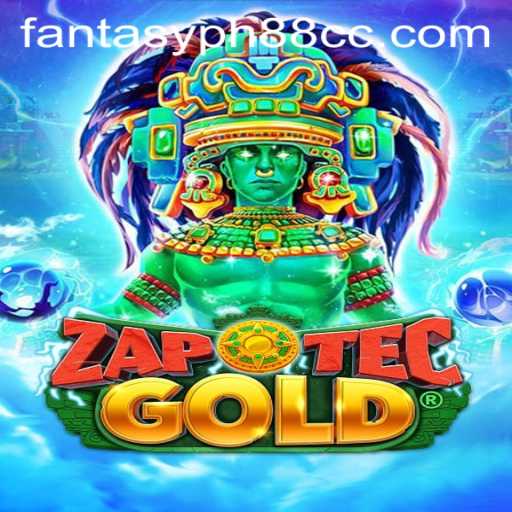 Discover the Wonders of ZapOtecGold: A Fascinating Journey into a Fantasy World
